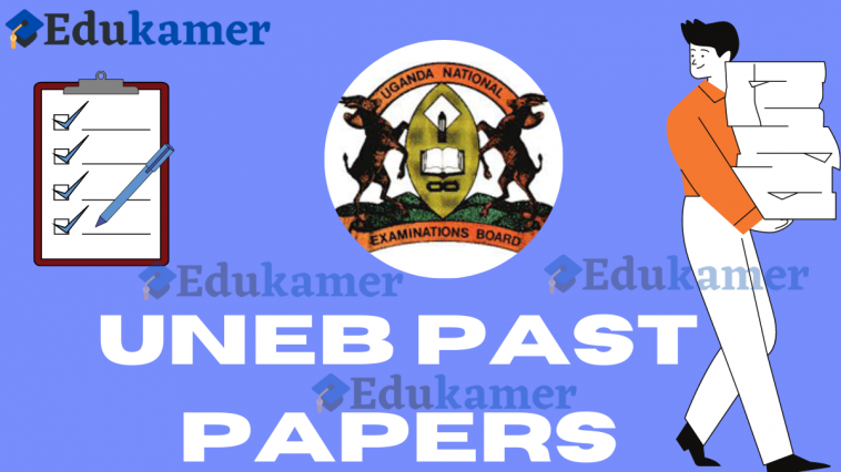 UNEB UCE and UACE PAST PAPERS