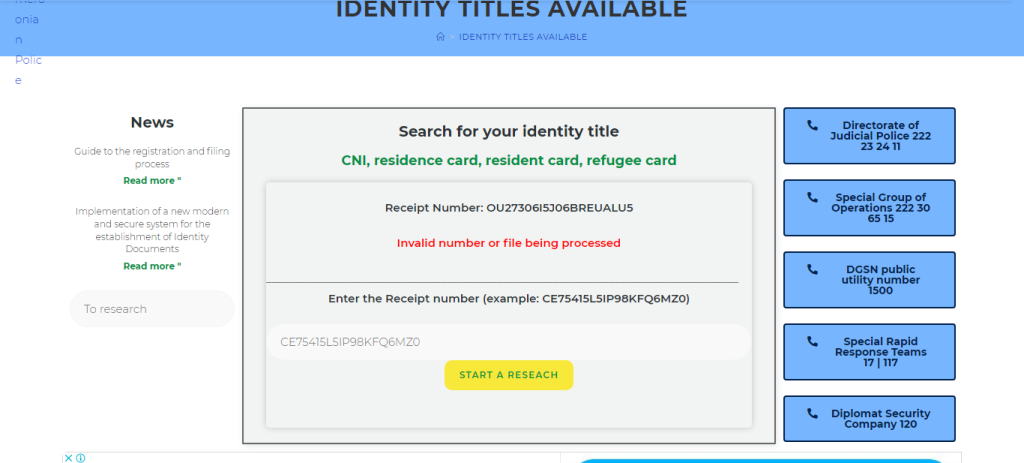 Details on the issuance status of your National Identity Card (CNI), Residence Permit or Refugee Card will be displayed.