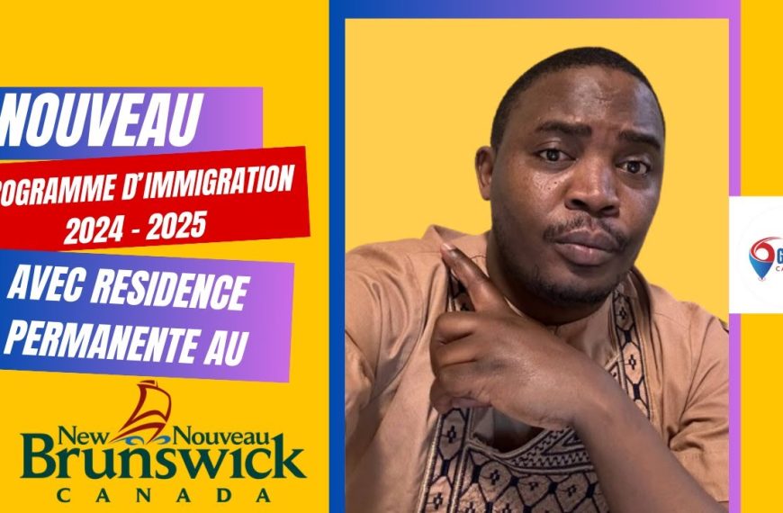 Programme d'immigration au Nouveau Brunswick 2024-2025