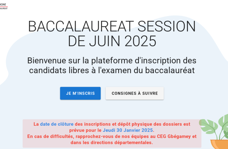 inscriptions et dépôt physique des dossiers au Bac Bénin 2025